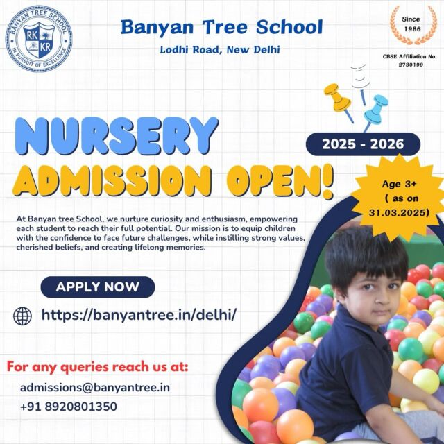 🌟 Nursery Admissions Now Open for 2025-26!🌟

Give your child the perfect start to a bright future! ✨ Our warm, engaging environment is designed to promote both learning and growth, ensuring your little one thrives. Applications are now being accepted for the 2025-26 academic year.

Let’s create a magical educational experience together! 🏫💫

📅 Seats are limited – Apply today!
👉 [Apply Now](https://banyantree.in/delhi/)

#NurseryAdmissions2025 #BrightFuture #EarlyLearning #FunEducation #FutureLeaders